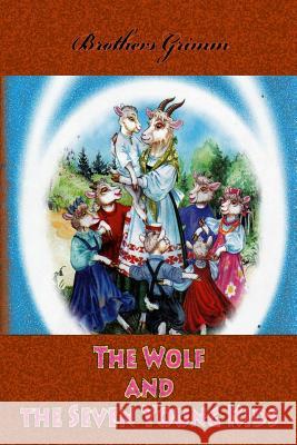 The Wolf and the Seven Young Kids Brothers Grimm 9781727643510 Createspace Independent Publishing Platform - książka