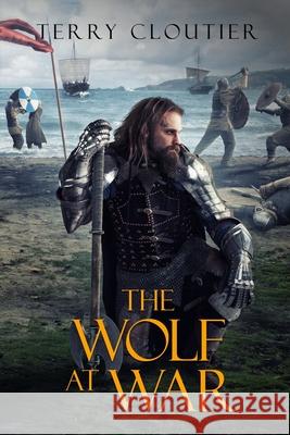 The Wolf At War Terry Cloutier   9798718472486 Independently Published - książka