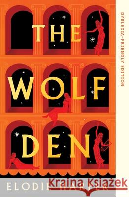 The Wolf Den: Dyslexia-friendly Edition Elodie Harper 9781035920341 Bloomsbury Publishing PLC - książka