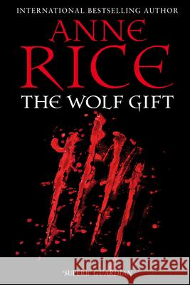 The Wolf Gift Anne Rice 9780099574828 Cornerstone - książka