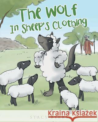 The Wolf In Sheep's Clothing Stacy Byers 9781642995428 Christian Faith - książka