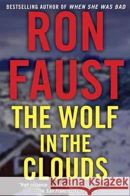 The Wolf in the Clouds Ron Faust 9781630264697 Turner - książka