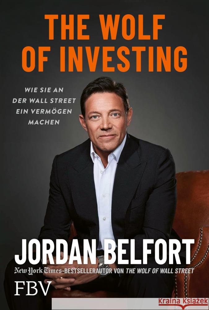 The Wolf of Investing Belfort, Jordan 9783959727594 FinanzBuch Verlag - książka