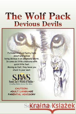 The Wolf Pack: Devious Devils Jay, Sonny 9781465361004 Xlibris Corporation - książka