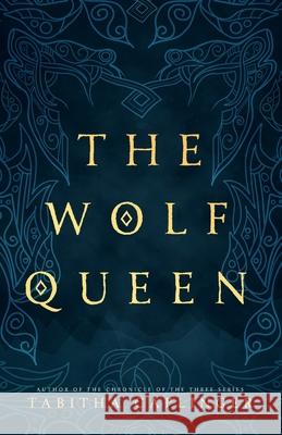 The Wolf Queen Tabitha Caplinger 9781948449083 Blue Ink Press - książka