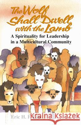 The Wolf Shall Dwell with the Lamb Eric H. F. Law 9780827242319 Chalice Press - książka