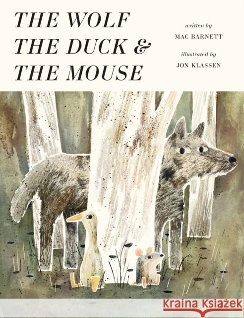 The Wolf, the Duck and the Mouse Mac Barnett 9781406377798 Walker Books Ltd - książka
