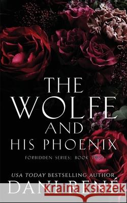 The Wolfe & His Phoenix Dani René 9781739755614 Dani Rene Books - książka