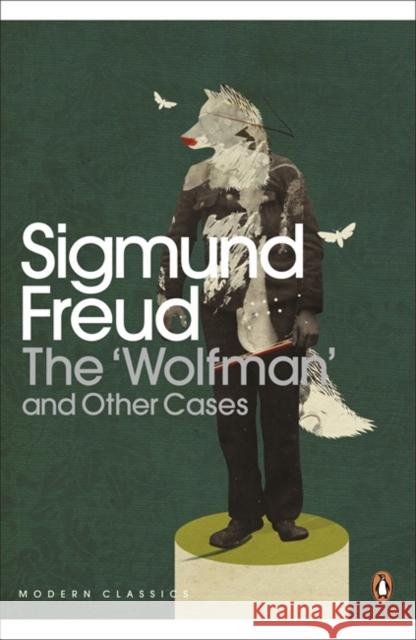 The 'Wolfman' and Other Cases Sigmund Freud 9780141183800 PENGUIN BOOKS LTD - książka