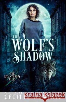 The Wolf's Shadow Cecilia Dominic Holly Atkinson 9781945074646 Dominic & Stanton - książka