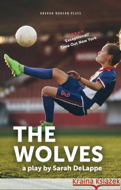 The Wolves  9781786826893 Oberon Books - książka