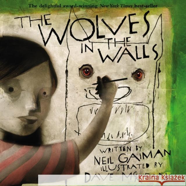 The Wolves in the Walls Neil Gaiman Dave McKean 9780380810956 HarperTrophy - książka