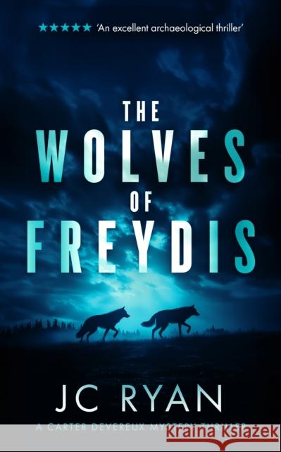 The Wolves Of Freydis: A suspense thriller J.C. Ryan 9781036703288 Vinci Books Ltd. - książka