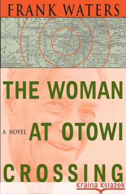 The Woman At Otowi Crossing Waters, Frank 9780804008938 Swallow Press - książka