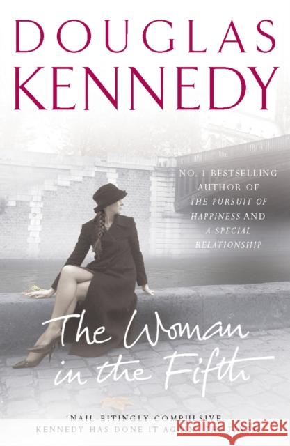 The Woman in the Fifth Douglas Kennedy 9780099469254 ARROW BOOKS LTD - książka