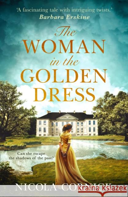 The Woman In The Golden Dress: Can She Escape the Shadows of the Past? Nicola Cornick 9781848456945 HarperCollins Publishers - książka