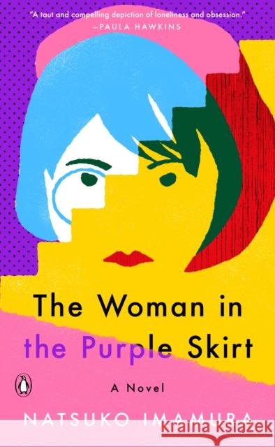 The Woman in the Purple Skirt: A Novel Natsuko Imamura 9780143136026 Penguin Books - książka