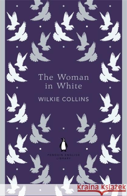 The Woman in White Wilkie Collins 9780141389431 Penguin Books Ltd - książka