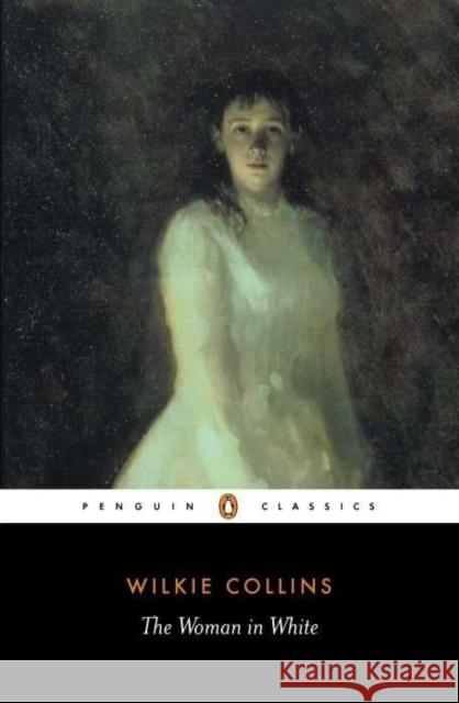 The Woman in White Wilkie Collins Matthew Sweet 9780141439617 Penguin Books Ltd - książka