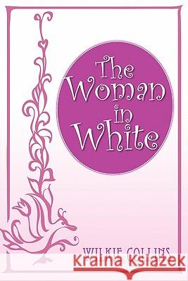 The Woman in White Wilkie Collins 9781613820100 Simon & Brown - książka