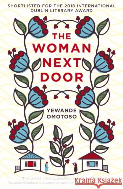The Woman Next Door Omotoso, Yewande 9781784701376  - książka