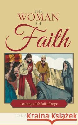 The Woman of Faith: Leading a Life Full of Hope Jolanda Kahoro 9781664214118 WestBow Press - książka