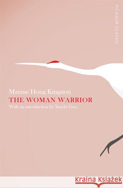 The Woman Warrior Maxine Hong Kingston 9781447275220 Pan Macmillan - książka