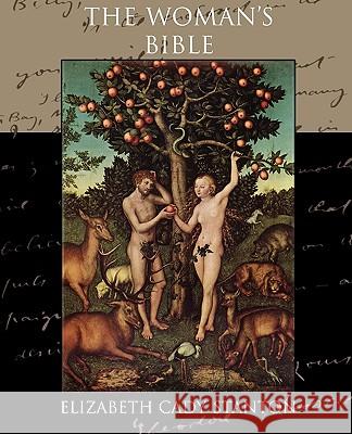 The Woman's Bible Elizabeth Cady Stanton 9781438525488 Book Jungle - książka