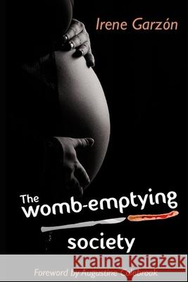 The womb-emptying society Ferr Irene Garz 9781838064518 Nielsen - książka