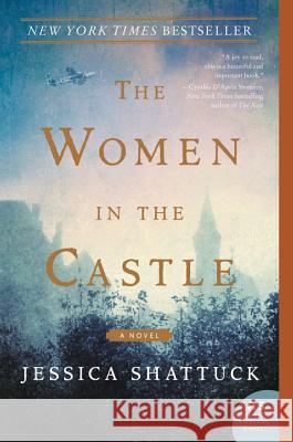 The Women in the Castle Jessica Shattuck 9780062563675 William Morrow & Company - książka
