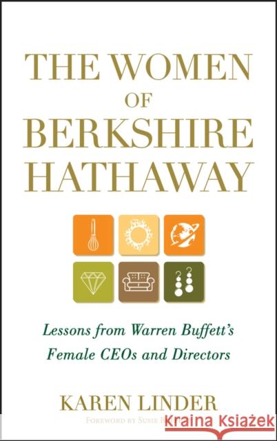 The Women of Berkshire Hathaway: Lessons from Warren Buffett's Female Ceos and Directors Linder, Karen 9781118182628  - książka