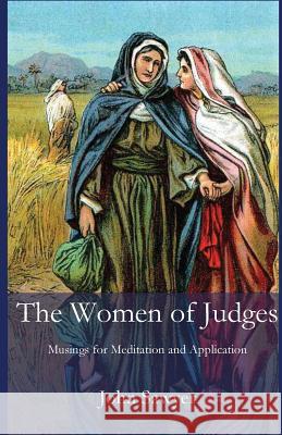 The Women of Judges John Sawyer 9781949888652 Parson's Porch - książka