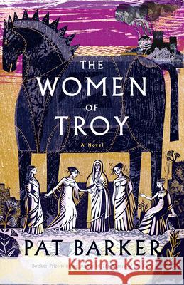 The Women of Troy Pat Barker 9780593311325 Anchor Books - książka