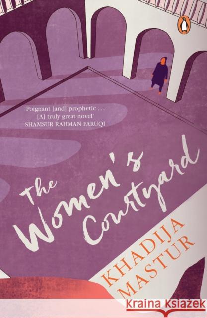 The Women's Courtyard Khadija Mastur Daisy Rockwell  9780670091362 Penguin Modern Classics - książka