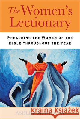 The Women's Lectionary Wilcox, Ashley 9780664266196 Westminster John Knox Press - książka