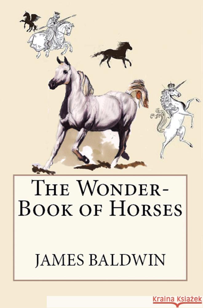 The Wonder-Book of Horses James Baldwin 9786253870065 E-Kitap Projesi & Cheapest Books - książka