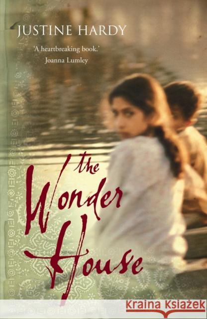 The Wonder House Justine Hardy 9781843544340 Atlantic Books - książka