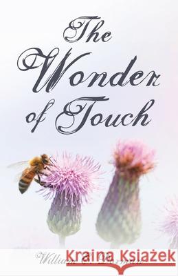 The Wonder of Touch William E. Dorman 9781725293007 Resource Publications (CA) - książka