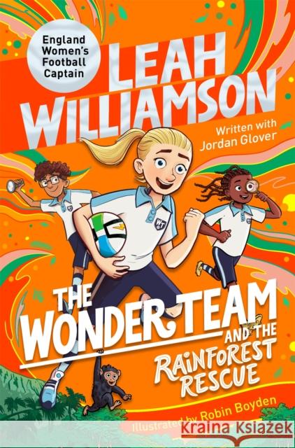 The Wonder Team and the Rainforest Rescue Jordan Glover 9781035054756 Pan Macmillan - książka