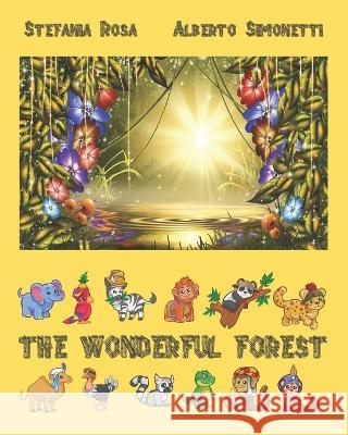 The Wonderful Forest Rosa, Stefania 9798441997041 Independently published - książka
