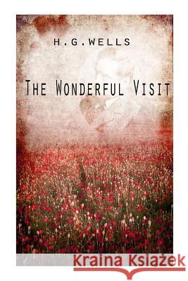 The Wonderful Visit H. G. Wells 9781475273175 Createspace - książka