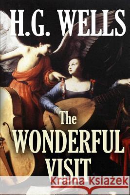 The Wonderful Visit H. G. Wells 9781511900430 Createspace - książka