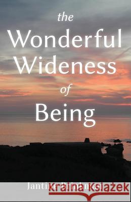 The Wonderful Wideness of Being Jantine Brinkman Tracy Marshall 9781773420363 Jantine Brinkman - książka