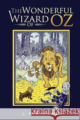 The Wonderful Wizard of Oz L. Frank Baum 9781508486510 Createspace - książka