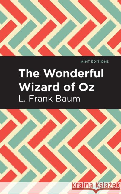 The Wonderful Wizard of Oz  9781513263588 Mint Editions - książka