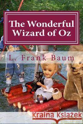 The Wonderful Wizard of Oz L. Frank Baum Hollybook 9781522910152 Createspace Independent Publishing Platform - książka