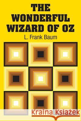 The Wonderful Wizard of Oz L. Frank Baum 9781731704573 Simon & Brown - książka