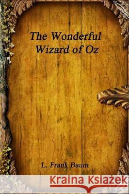 The Wonderful Wizard of Oz L. Frank Baum 9781773560656 Devoted Publishing - książka