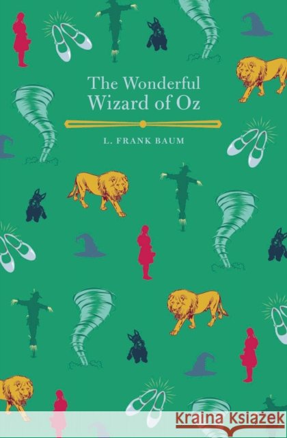The Wonderful Wizard of Oz L. Frank Baum 9781788880831 Arcturus Publishing Ltd - książka