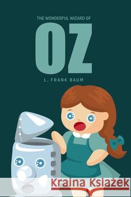 The Wonderful Wizard of Oz L. Frank Baum 9781800604513 Camel Publishing House - książka